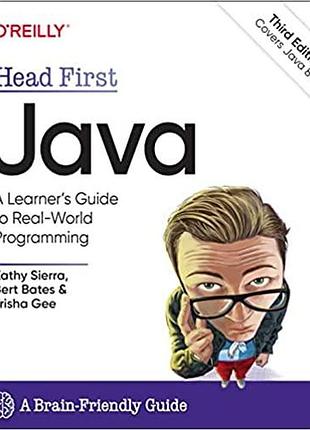 Head first java: a brain-friendly guide 3rd edition, kathy sierra, bert bates, trisha gee