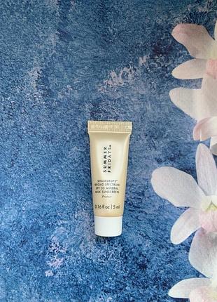 Summer fridays shadedrops broad spectrum spf 30 mineral milk sunscreen сонцезахисний крем