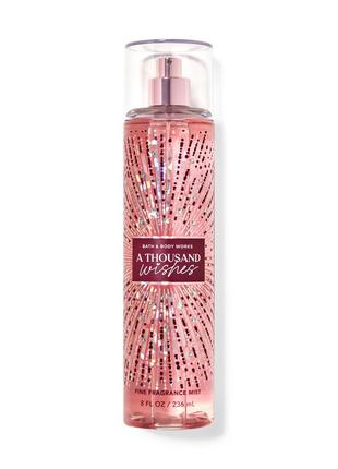 Мист для тела bath and body works a thousand wishes