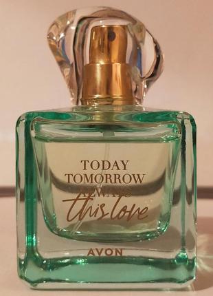 Avon today tomorrow always this love - 10 мл, розпив