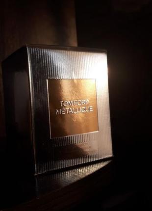 Парфюмированная вода tom ford metallique 50 мл1 фото