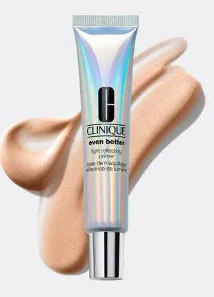 Clinique even better™ light reflecting primer светоотражащая основа под макияж, 15 мл