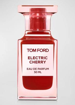 Tom ford electric cherry распив