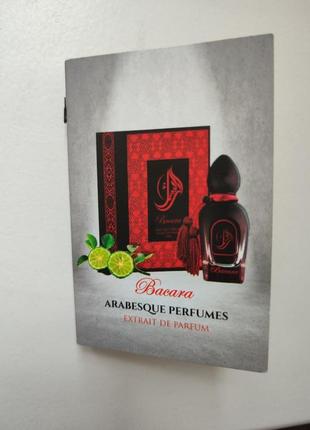 Arabesque perfumes bacara extrait de parfum пробник