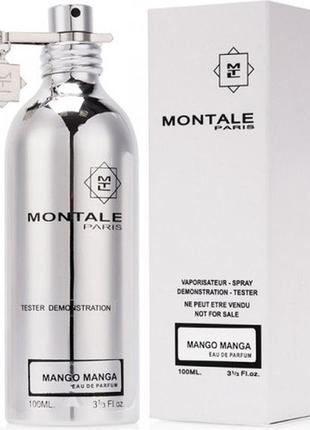 Тестер montale mango manga (унисекс) 100 мл