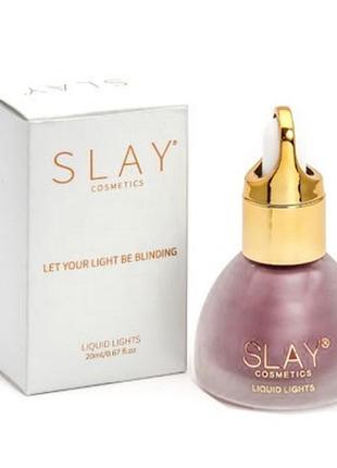 Хайлайтер slay liquid lights no 03