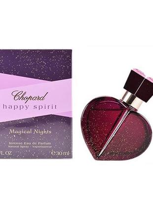 Chopard happy spirit magical night парфюмированная вода 30 мл