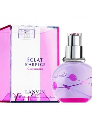 Парфумована вода lanvin eclat darpege gourmandise 50мл