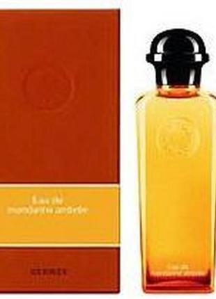 Hermes les colognes eau de mandarine ambree  одеколон 15мл