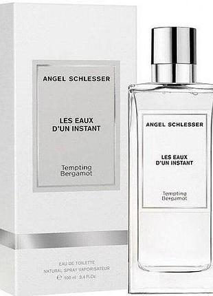 Angel schlesser les eaux dun instant tempting bergamot туалетная вода (тестер) 100мл