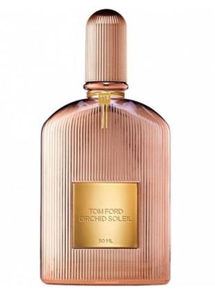 Tom ford orchid soleil парфюмированная вода 50 мл