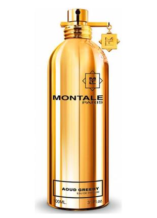 Montale aoud greedy парфумована вода (тестер) 20мл