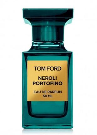Tom ford neroli portofino парфюмированная вода 50мл