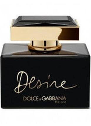 Dolce&gabbana d&g the one desire парфюмированная вода (тестер) 75 мл
