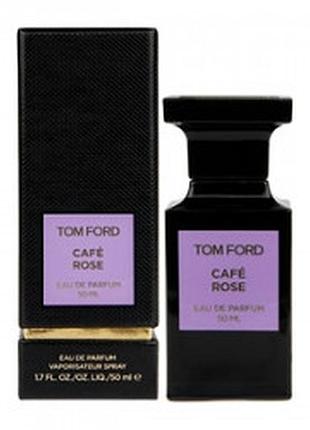 Tom ford cafe rose парфюмированная вода 50мл (тестер)