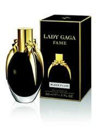 Lady gaga fame black fluid парфюмированная вода 30мл