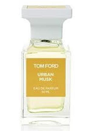 Tom ford white musk collection urban musk парфюмированная вода (тестер) 50мл