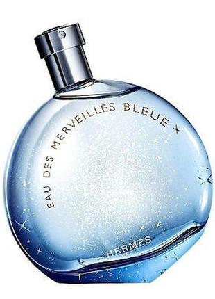 Hermes hermès eau des merveilles bleue туалетная вода 100 мл (тестер)