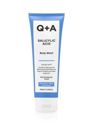 Очищающий гель для тела с салициловой кислотой q+a salicylic acid body wash 250ml