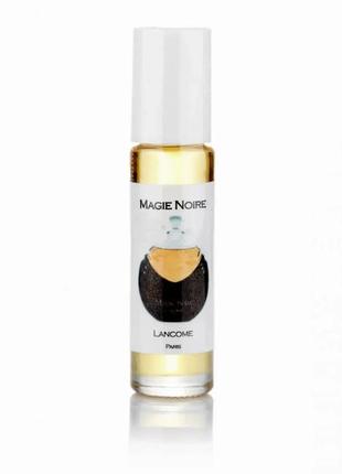 Lancome magie noire (ланком магі нойр) 10 мл – жіночі парфуми (олійні парфуми)