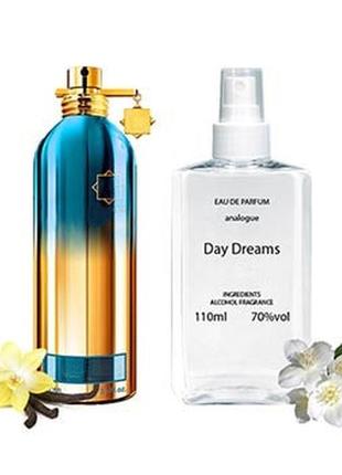 Montale day dreams (монталь дэй дримс) 110 мл - унисекс духи (парфюмированная вода)