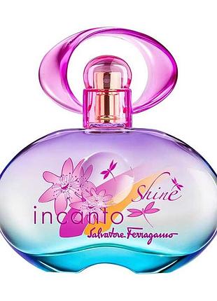 Туалетная вода salvatore ferragamo incanto shine