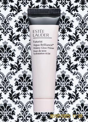 Легкий увлажняющий праймер estee lauder futurist aqua brilliance watery glow primer увлажняющая база