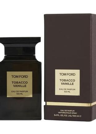 Tom ford tobacco vanille парфюмована вода 100 ml том форд табак тобако ваніль парфюм