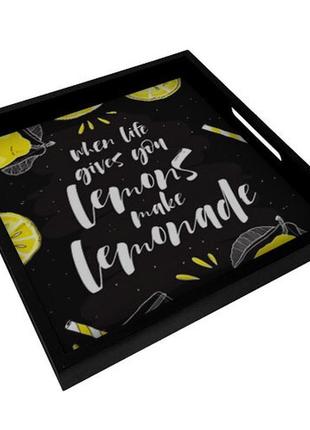 Деревянный поднос с принтом when life gives you lemons make lemonade