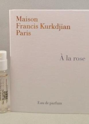 Maison francis kurkdjian a la rose💥original відливант розпив ціна за 1,5 мл3 фото