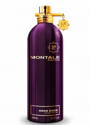 Тестер жіночої парфумерної води унісекс montale aoud ever (монталь ауд евер) 100 мл (люкс якість)