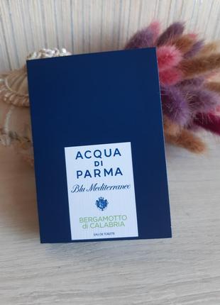 Acqua di parma blu mediterraneo bergamotto di calabria
туалетная вода (пробник)2 фото