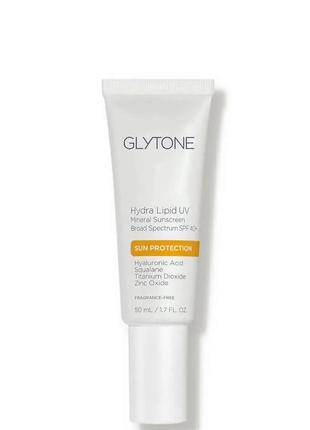 Glytone hydra lipid uv mineral sunscreen мінеральний сонцезахисний крем широкого спектру spf 40, 50