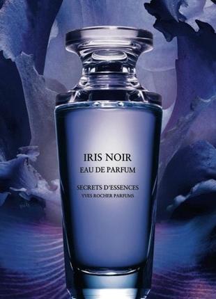 Парфюмированная вода iris noir черный ирис secret d`esences yves rocher