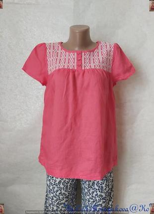 Фирменная marks & spencer блуза со 100 % льна в сочном розовом с вышивкой, размер м-л