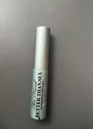 Too faced better than sex mascara waterproof2 фото