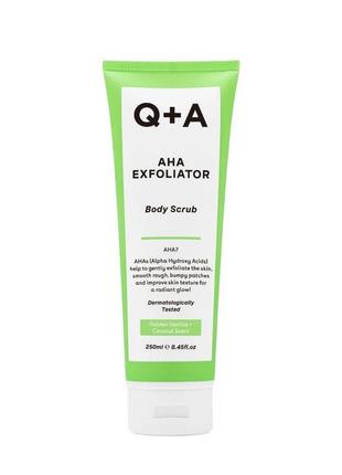 Скраб для тіла з aha-кислотами q+a aha exfoliator body scrub, 250 мл