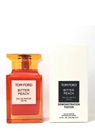 Тестер унісекс tom ford bitter peach (том форд бітер піч) 100 мл