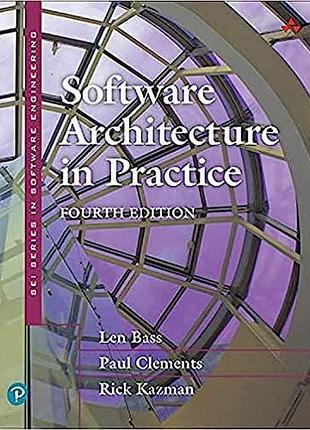 Software architecture in practice 4th edition (sei series in software engineering), len bass, paul clements,