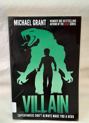 Grant michael villain isbn 978 1 4052 8484 4 книга на англ.