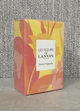 Lanvin les fleurs de lanvin sunny magnolia 50 мл для женщин (оригинал)