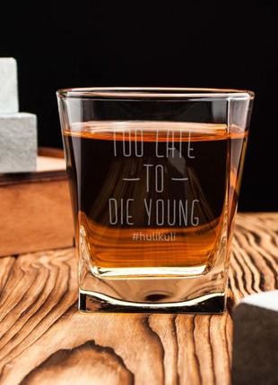 Стакан для виски "too late to die young", крафтова коробка