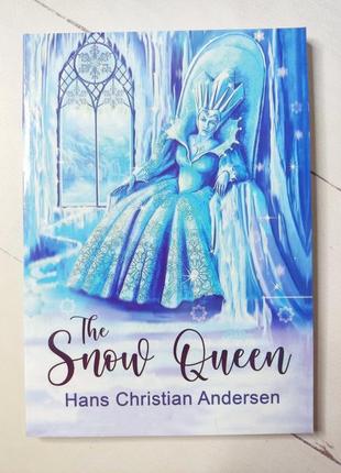 Г. х. андерсен "снігова королева" hans christian andersen "the snow queen" (англ мова)