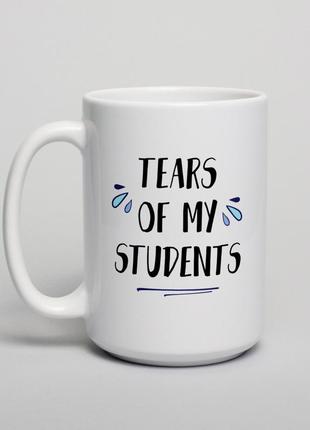 Чашка "tears of my students", англійська r_220