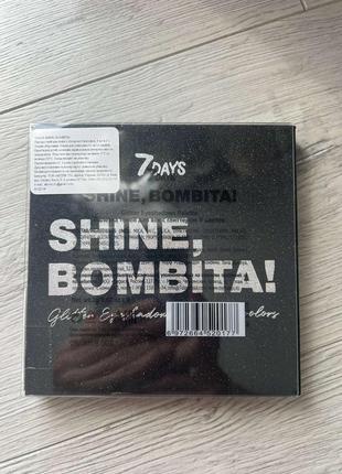 Тіні 7days shine bombita# розвантажую