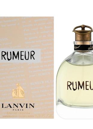 Оригінал lanvin rumeur 100 ml парфумована вода