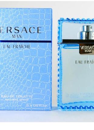 Оригинал versace man eau fraiche 100 ml (уверсаче фреш ) туалетная вода