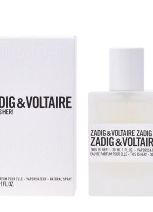 Оригінал zadig & voltaire this is her 30 ml ( задиг волтари іс хер ) парфумована вода1 фото