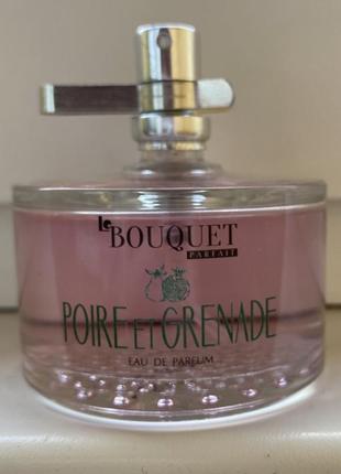 Парфум le bouquet parfait poire et grenade