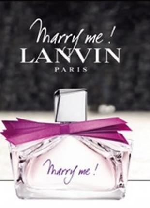 Lanvin marry me
парфюмированная вода, тестер 75мл